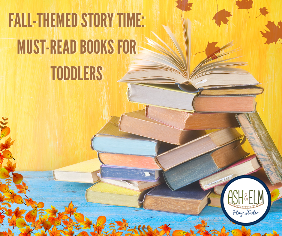 Fall-Themed Story Time: Must-Read Books for Toddlers