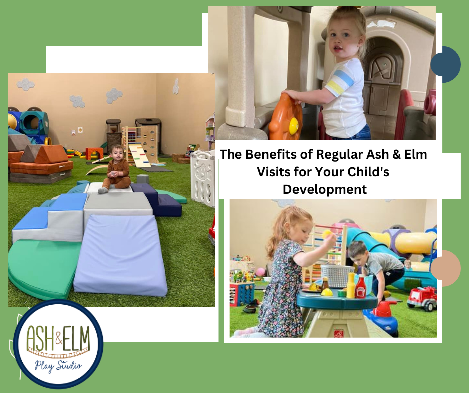 The Benefits of Regular Ash & Elm  Visits for Your Child's  Development