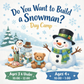 Do You Want to Build a Snowman? Day Camp 1/19