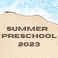 Summer Preschool 2023 Session