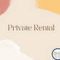 Private Rental November 4th
