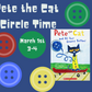 Pete the Cat Circle Time