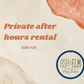 Private After Hours Rental